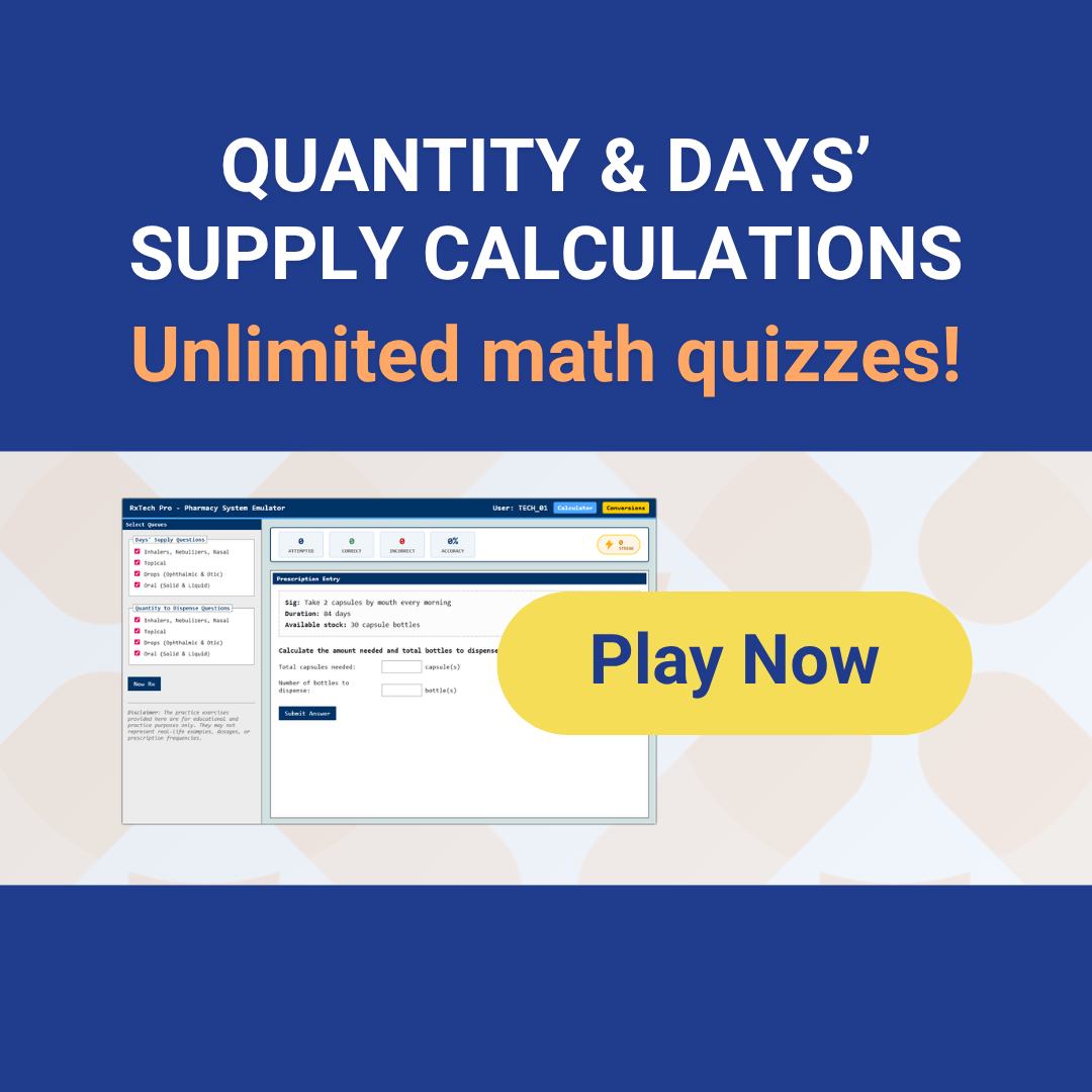 Quantity & Days' Supply Calculations: unlimited math quizzes!